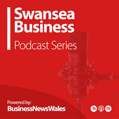 Podcast Swansea Business