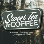 Podcast Sweet Tea and Coffee