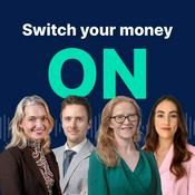Podcast Switch Your Money On