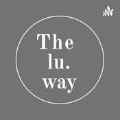 Podcast The lu. way