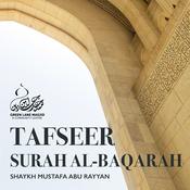 Podcast Tafseer Surah al-Baqarah - Shaykh Mustafa Abu Rayyan