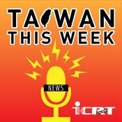 Podcast Taiwan This Week