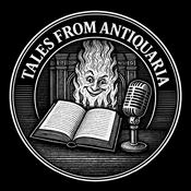Podcast Tales From Antiquaria: 19th Century Folklore & Legends