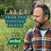 Podcast Tales From The Potting Bench