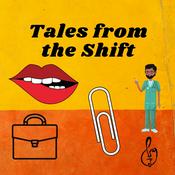 Podcast Tales from the Shift