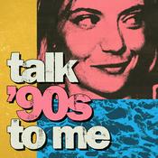 Podcast Talk ’90s to me