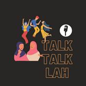 Podcast Talk Talk Lah