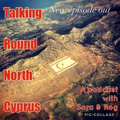 Podcast Talking Round North Cyprus