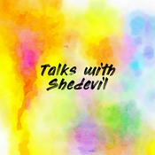 Podcast Talks with Shedevil