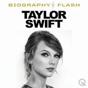 Podcast Taylor Swift - Biography Flash