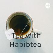 Podcast Tea with Habibtea