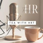 Podcast Tea with HRT By HR Transformed