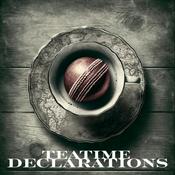 Podcast Teatime Declarations