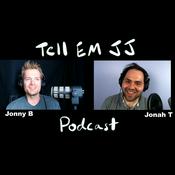 Podcast Tell Em JJ Podcast