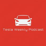 Podcast Tesla Weekly Podcast