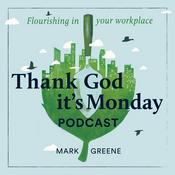 Podcast Thank God it's Monday