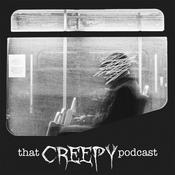 Podcast That Creepy Podcast