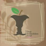 Podcast That Forbidden Fruity Pod
