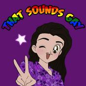 Podcast That Sounds Gay