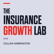 Podcast The Insurance Growth Lab