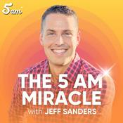 Podcast The 5 AM Miracle: Healthy Productivity for High Achievers