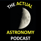 Podcast The Actual Astronomy Podcast