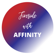 Podcast Fireside with Affinity