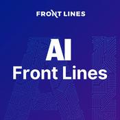 Podcast The AI Front Lines