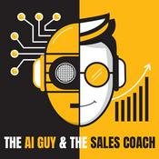 Podcast The AI Guy + The Sales Coach