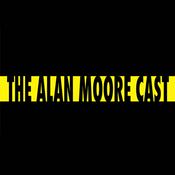 Podcast The Alan Moore Cast