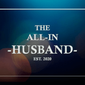 Podcast The All In Husband