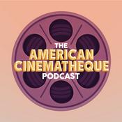 Podcast The American Cinematheque Podcast