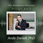 Podcast The Analytical Preacher - Bible Discussions For The Modern World