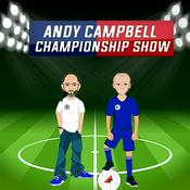 Podcast The Andy Campbell Championship Show