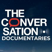 Podcast The Conversation Documentaries