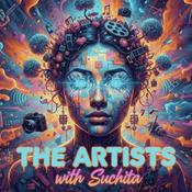 Podcast The Artists: Arts, Culture, and Cinema with Suchita Bhhatia