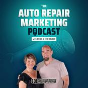 Podcast The Auto Repair Marketing Podcast