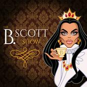 Podcast The B. Scott Show