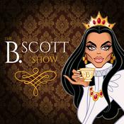 Podcast The B. Scott Show