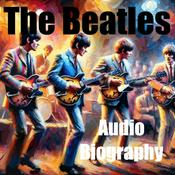 Podcast The Beatles - Audio Biography
