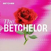 Podcast The Betchelor