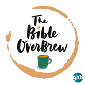 Podcast The Bible OverBrew