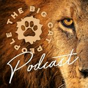 Podcast The Big Cat People Podcast