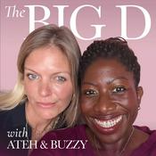 Podcast TheBigD with Ateh and Buzzy