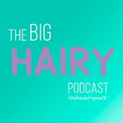 Podcast The Big Hairy Podcast