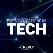 Podcast The Big Questions in Tech - An Airwalk Reply Podcast
