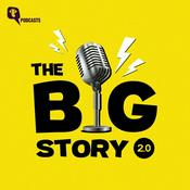 Podcast The Big Story