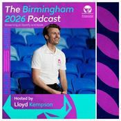 Podcast The Birmingham 2026 Podcast