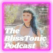 Podcast The BlissTonic Podcast with Michelle