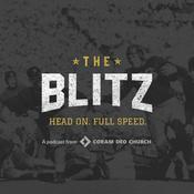 Podcast The Blitz - Coram Deo Church